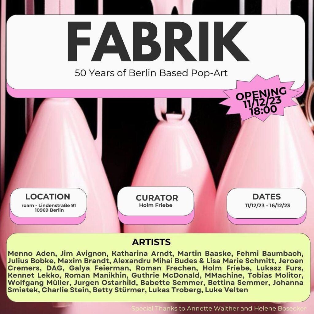 FABRIK – 50 Years of Berlin Based Pop-Art